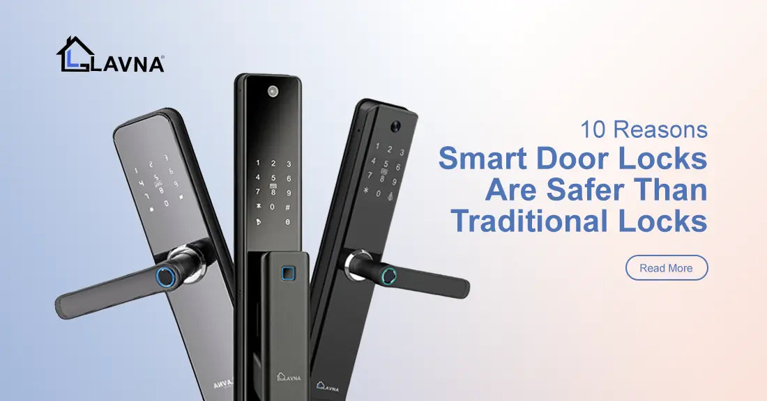 10 Reasons Smart Door Locks Are Safer Than Traditional Locks
