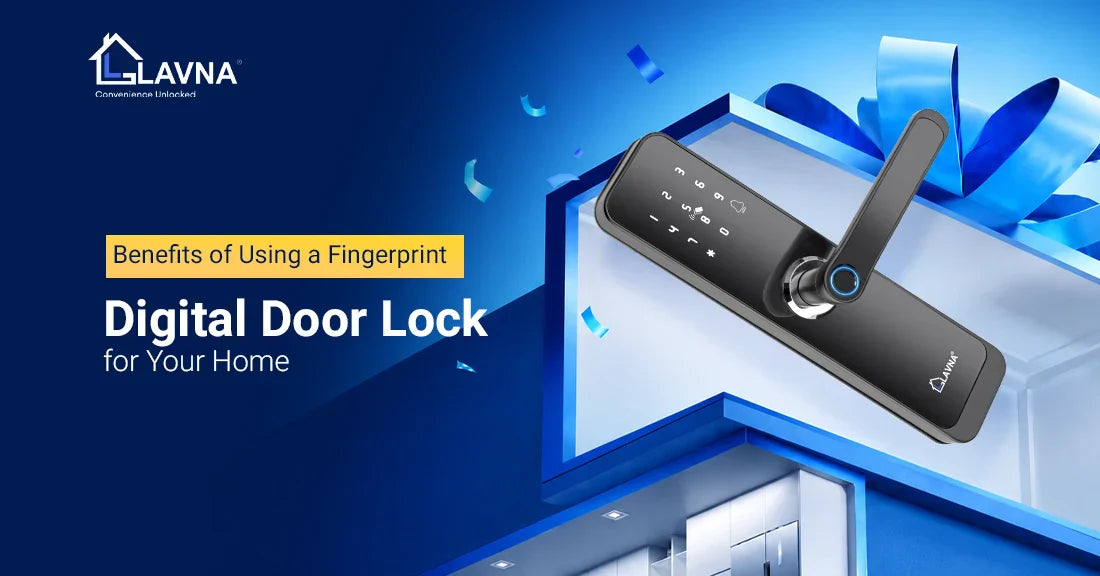 Benefits of Using a Fingerprint Digital Door Lock for Your Home