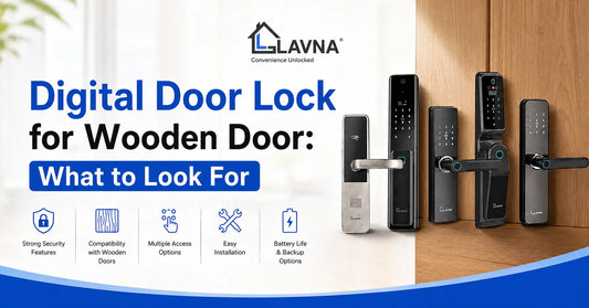 Digital Door Lock for Wooden Door: What to Look For