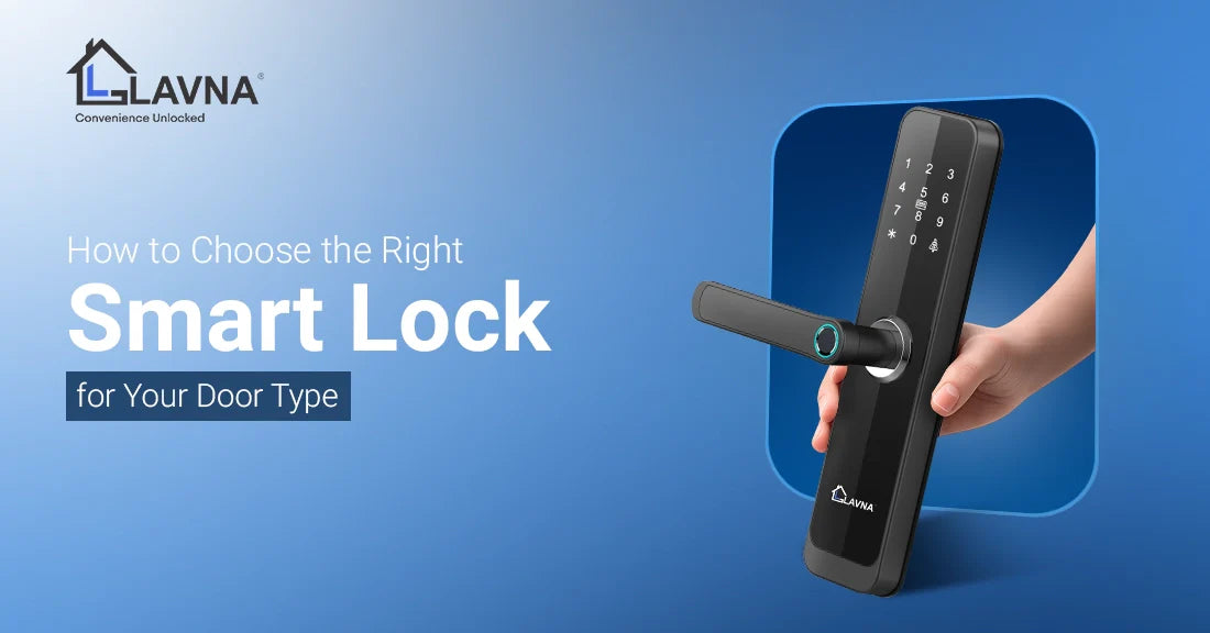 How to Choose the Right Smart Lock for Your Door Type
