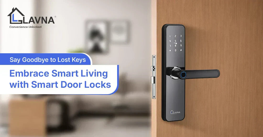 Say Goodbye to Lost Keys: Embrace Smart Living with Smart Door Locks