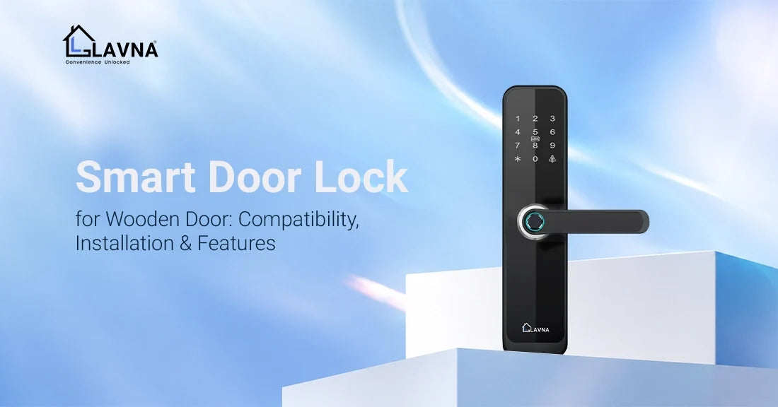 Smart Door Lock for Wooden Door: Compatibility, Installation & Features