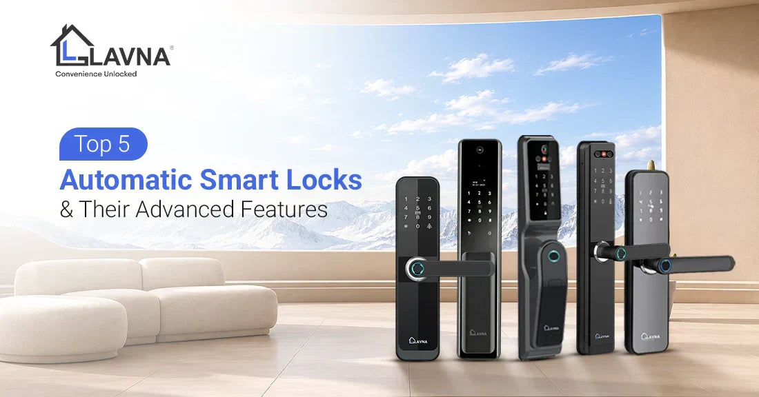 Top 5 Automatic Smart Locks & Their Advanced Features