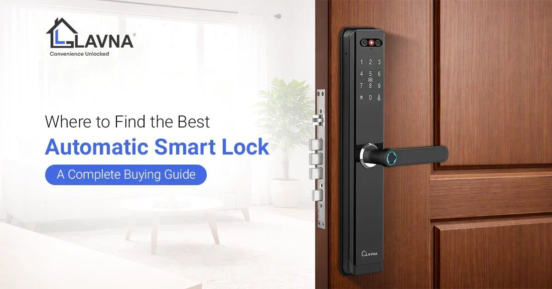 Where to Find the Best Automatic Smart Lock: A Complete Buying Guide