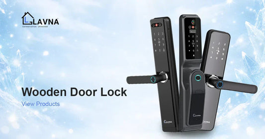 LAVNA Smart Door Locks – Making Life Easier, Safer, and Smarter